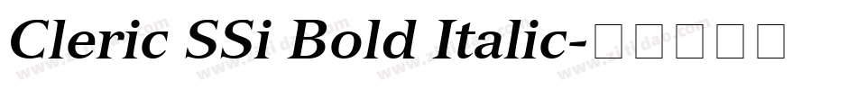 Cleric SSi Bold Italic字体转换